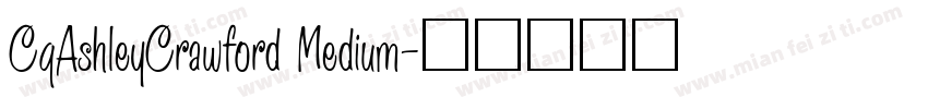 CgAshleyCrawford Medium字体转换